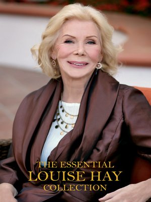 cover image of The Essential Louise Hay Collection